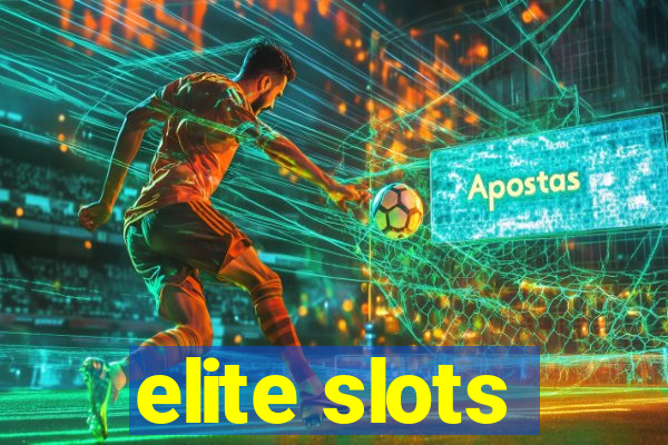 elite slots