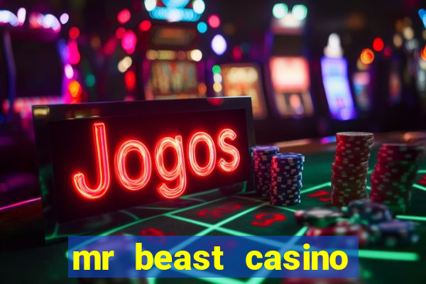 mr beast casino app real