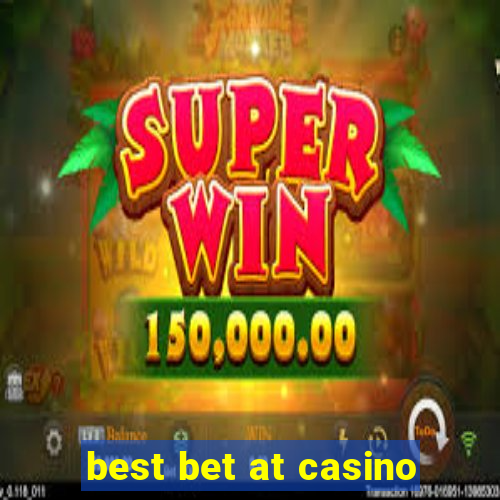 best bet at casino