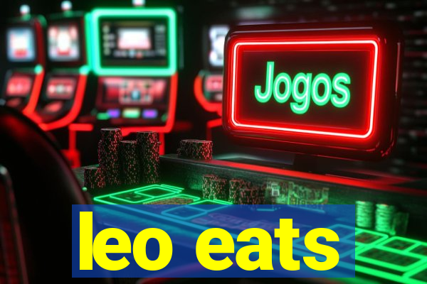 leo eats