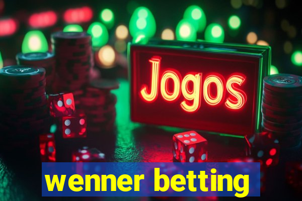 wenner betting