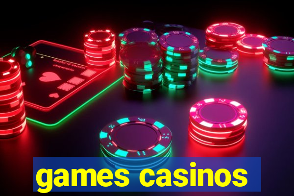 games casinos