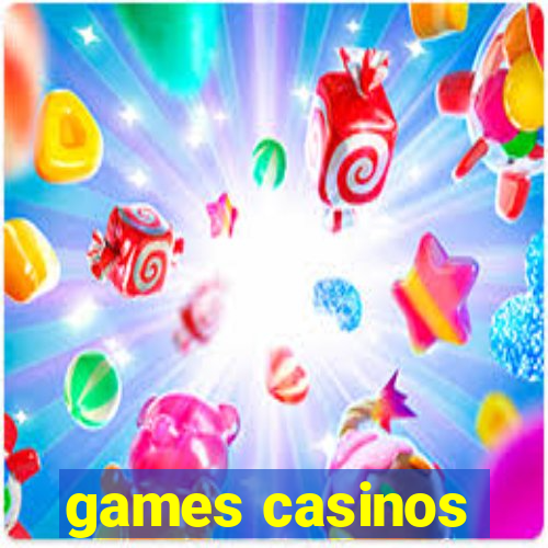 games casinos