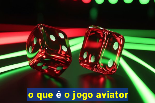 o que é o jogo aviator