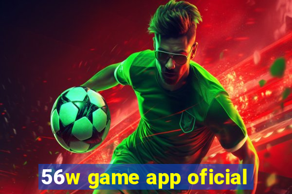 56w game app oficial