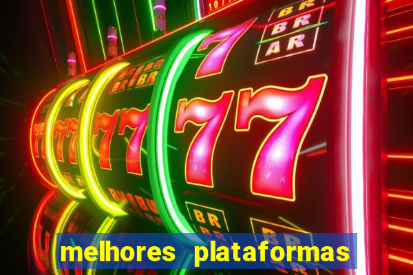 melhores plataformas de jogos online para ganhar dinheiro