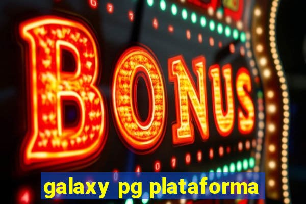 galaxy pg plataforma