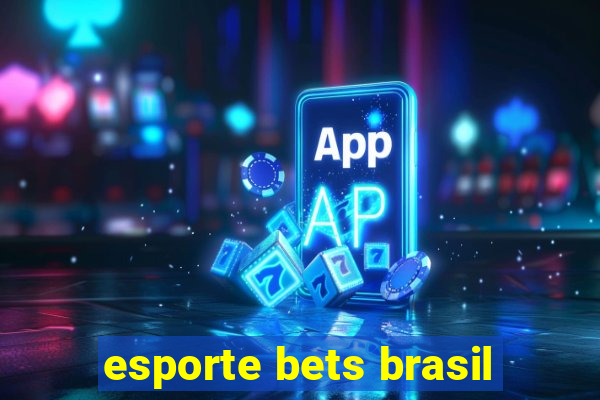 esporte bets brasil