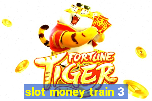 slot money train 3