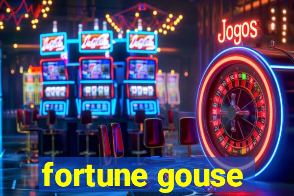 fortune gouse