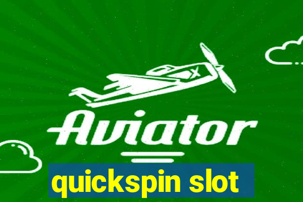 quickspin slot