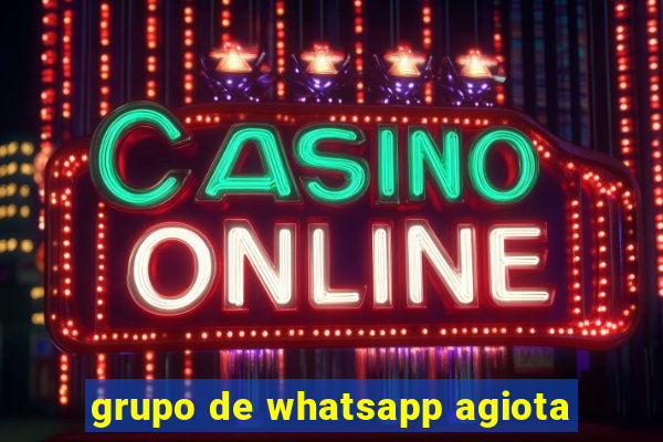 grupo de whatsapp agiota