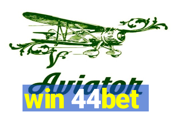 win 44bet