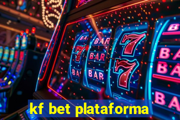 kf bet plataforma