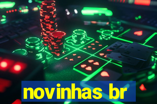 novinhas br