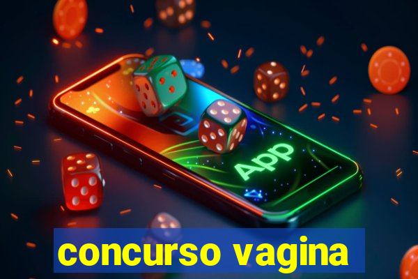 concurso vagina