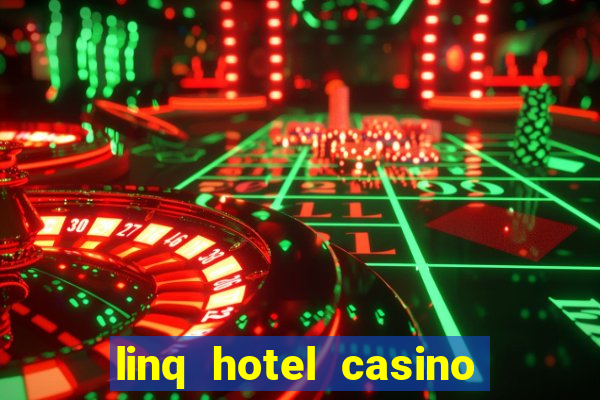 linq hotel casino las vegas