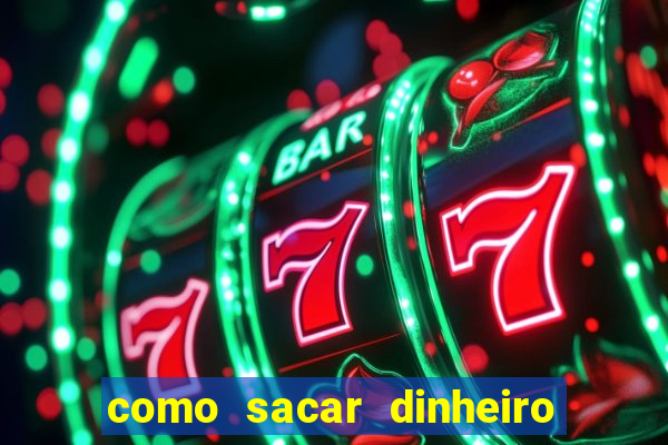 como sacar dinheiro no golden slots