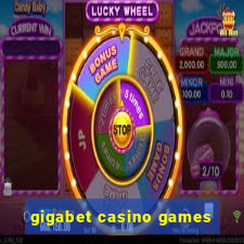 gigabet casino games