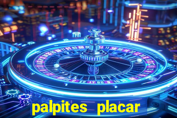 palpites placar exato dos jogos de amanhã