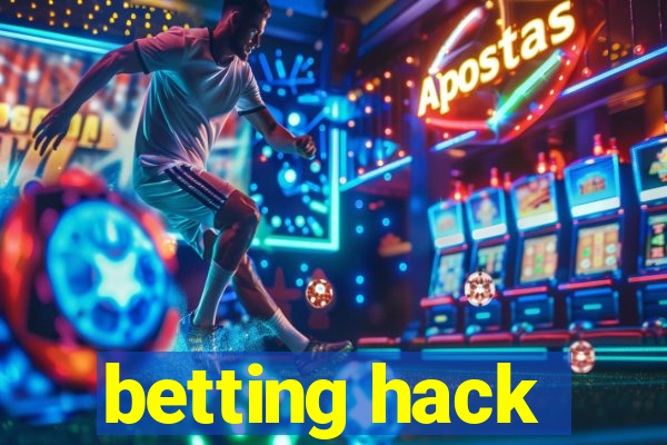 betting hack