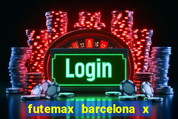 futemax barcelona x real madrid