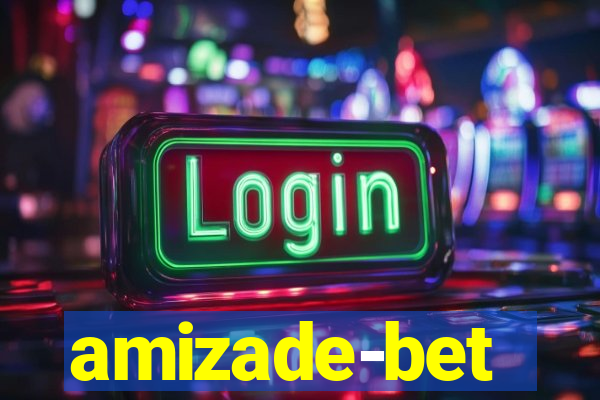 amizade-bet