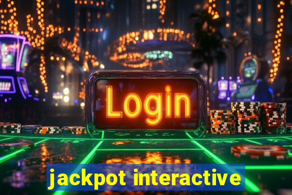 jackpot interactive