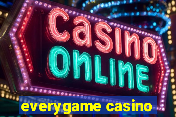 everygame casino