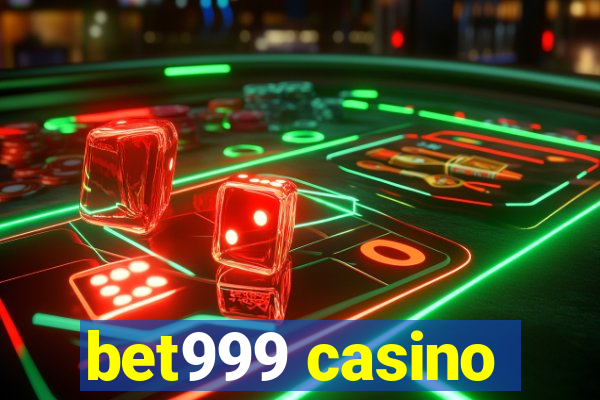 bet999 casino