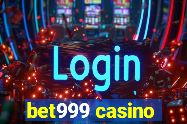 bet999 casino