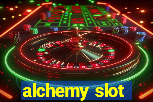 alchemy slot