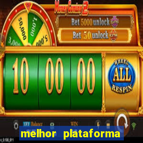 melhor plataforma de slot