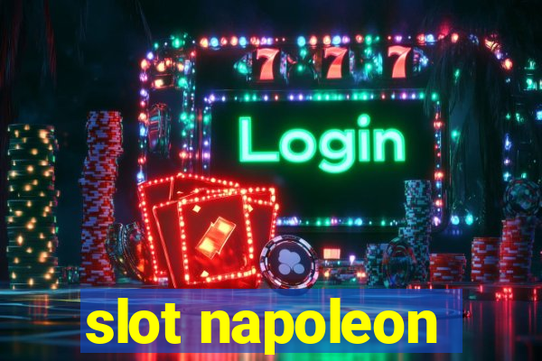 slot napoleon