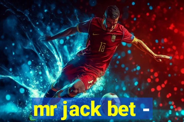 mr jack bet -