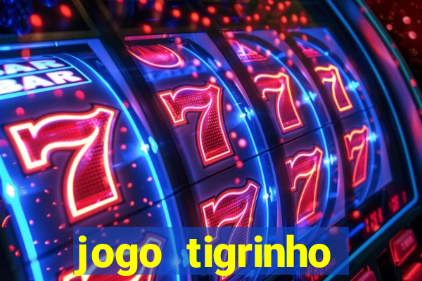 jogo tigrinho ganhar dinheiro