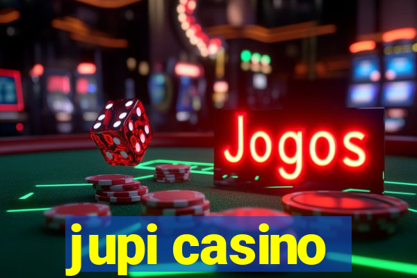 jupi casino