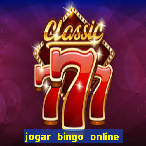 jogar bingo online valendo dinheiro