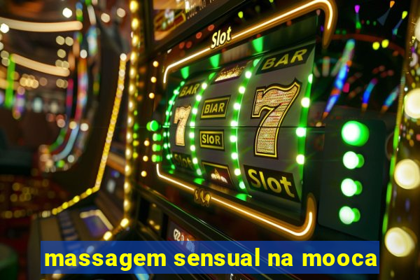 massagem sensual na mooca