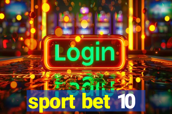 sport bet 10