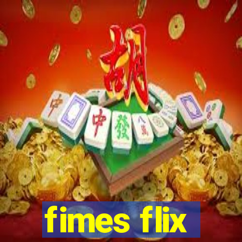 fimes flix