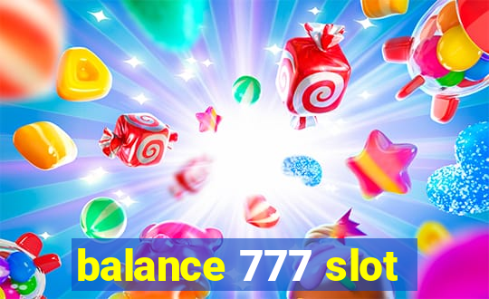 balance 777 slot