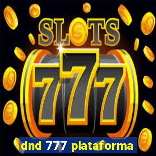 dnd 777 plataforma