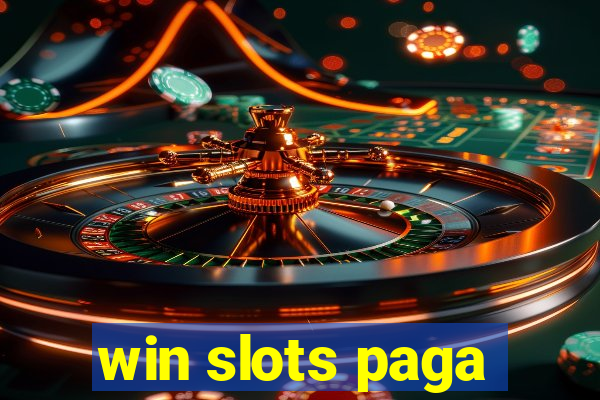 win slots paga