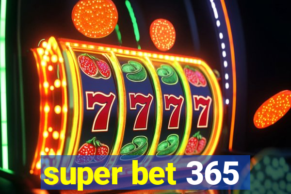 super bet 365