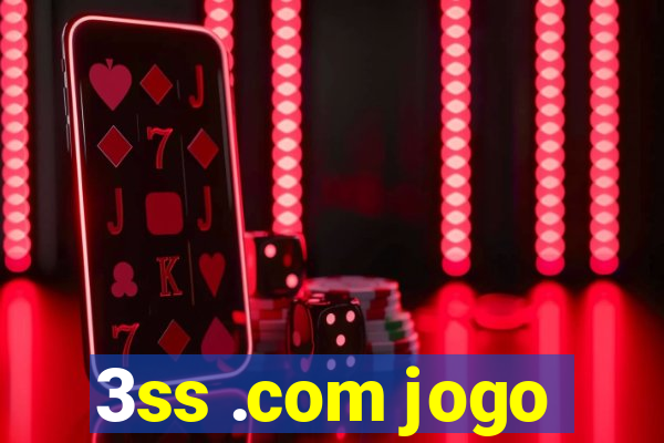 3ss .com jogo