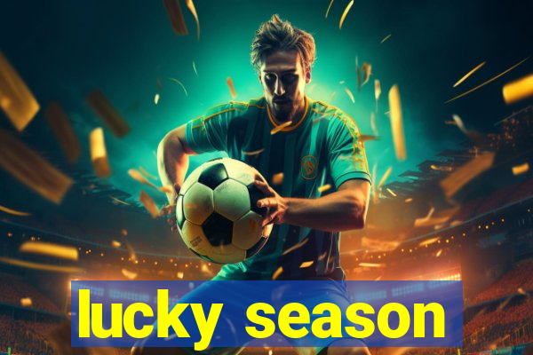 lucky season