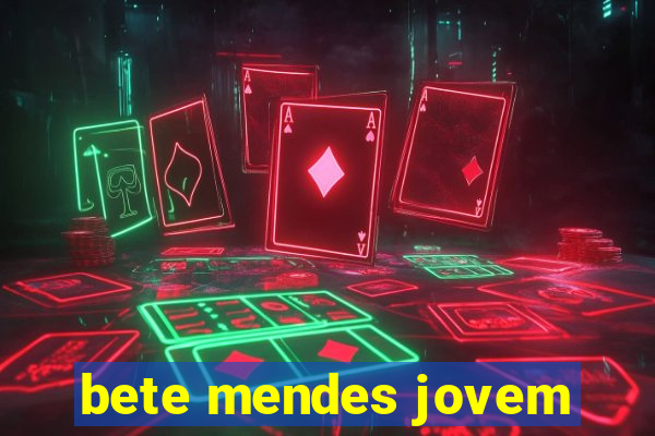 bete mendes jovem