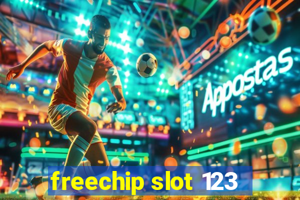 freechip slot 123