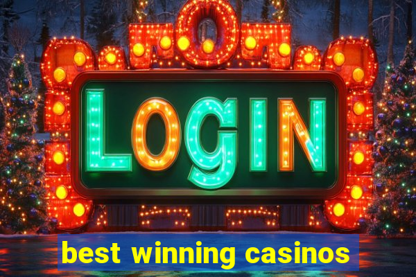 best winning casinos